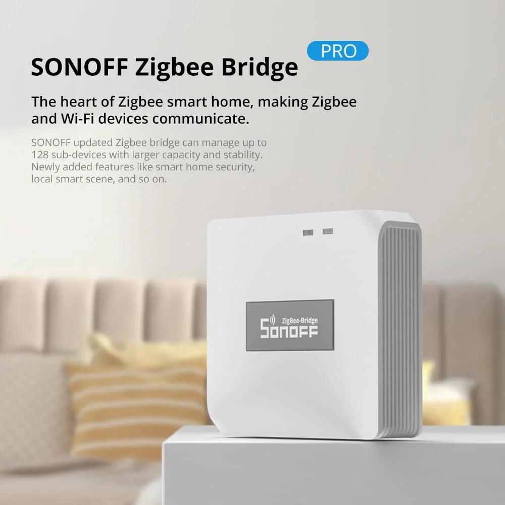 Passerelle Zigbee 3.0 SONOFF Bridge Pro | 128 Appareils | Sécurité Locale