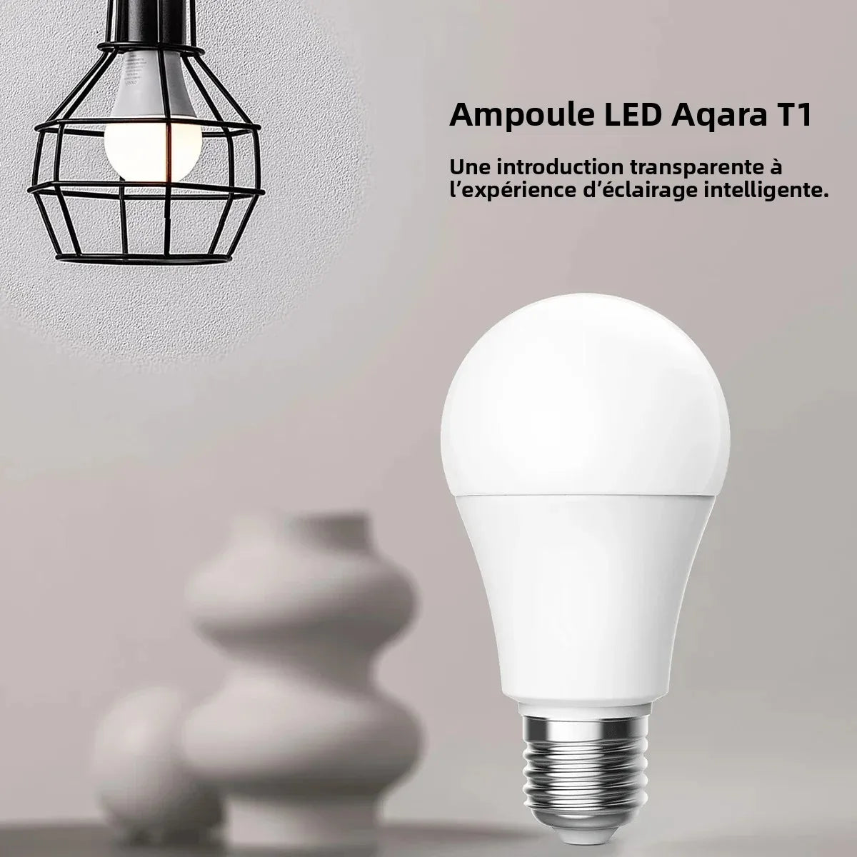Ampoule Connectée Zigbee Aqara LED Bulb T1 - E27 - Blanc Réglable 2700K-6500K - HomeKit